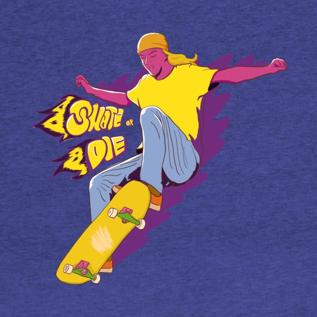 Skate or Die by The Graphicallist